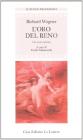 L' oro del Reno. Testo tedesco a fronte