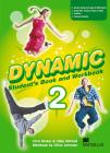 Dynamic. Student's book-Workbook-Extra book. Con CD Audio. Per la Scuola media vol.2