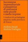 Successione imprenditoriale e prospettive di continuit� nelle piccole e medie imprese