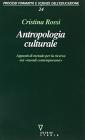 Antropologia culturale. Appunti di metodo per la ricerca nei mondi contemporanei