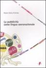 La pubblicit� come lingua sovranazionale