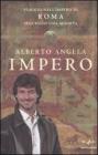 Impero. Viaggio nell'Impero di Roma seguendo una moneta Impero. Viaggio nell'Impero di Roma seguendo una moneta