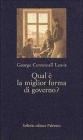 Qual � la miglior forma di governo?