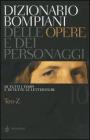Dizionario Bompiani delle opere e dei personaggi di tutti i tempi e di tutte le letterature vol.10