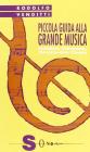 Piccola guida alla grande musica vol.2