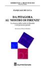 Da Pitagora al �mostro di Firenze�. La ricerca della verit� in filosofia e nel processo penale