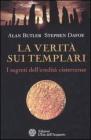 La verit� sui templari. I segreti sull'eredit� cistercense