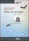 Affari di famiglia. Dall'abuso all'omicidio Affari di famiglia. Dall'abuso all'omicidio