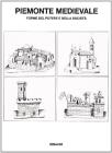 Piemonte medievale. Forme del potere e della societ�. Studi per Giovanni Tabacco