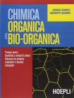 Chimica organica e bio-organica. Per gli Ist. Tecnici industriali