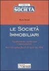 Le societ� immobiliari. Caratteristiche, costituzione e funzionamento. Ires e disciplina fiscale in vigore dal 2004