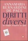 Diritti diversi. La legge negata ai gay Diritti diversi. La legge negata ai gay