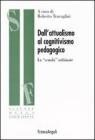 Dall'attualismo al cognitivismo pedagogico. La �scuola� urbinate