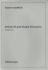 Lezioni di psicologia dinamica. Seconda parte
