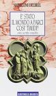 � stato il mondo a farci cos� timidi?