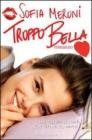 Troppo bella