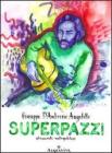 Superpazzi. 69 racconti vol.2