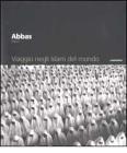 Viaggio negli Islam del mondo