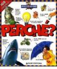 Perch�? Apri gli occhi sul mondo