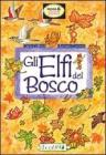 Gli elfi del bosco
