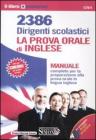 2386 Dirigenti scolastici. La prova orale di inglese. Manuale