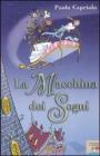 La macchina dei sogni