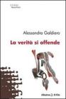 La verit� si offende