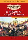 E Milano si svegli� italiana. Battaglia