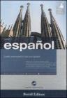 Espa�ol. Livello principianti e falsi principianti. Corso 1. CD Audio e 2 CD-ROM