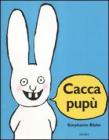 Cacca pup�