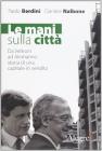 Le mani sulla citt�
