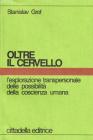 Oltre il cervello Oltre il cervello
