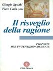 Il risveglio della ragione. Proposte per un pensiero credente