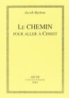 Le chemin pour aller au Christ