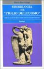 Simbologia del �Figlio dell'uomo�. Ges� e gli altri figli di Dio nati da madre vergine
