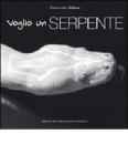 Voglio un serpente
