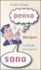 Penso dunque sono. La filosofia pr�t-�-porter. E-book