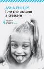 I no che aiutano a crescere I no che aiutano a crescere