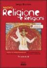 Nuovo Religione e religioni. Con espansione online. Per il triennio delle Scuole superiori