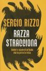 Razza stracciona. Uomini e storie di un'Italia che ha perso la rotta Razza stracciona. Uomini e storie di un'Italia che ha perso la rotta