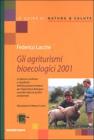 Gli agriturismi bioecologici 2001