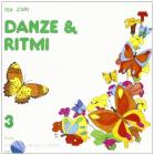 Danze e ritmi. Con CD Audio vol.3