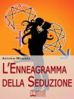 LEnneagramma della Seduzione. E-book