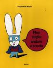 Non voglio andare a scuola