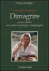 Dimagrire con la dieta secondo il gruppo sanguigno Dimagrire con la dieta secondo il gruppo sanguigno