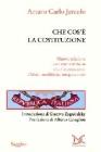 Che cos'� la Costituzione