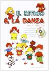 Il ritmo e la danza. Con CD Audio