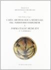 Carta archeologica medievale del territorio ferrarese vol.1