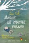 Anche le nonne volano