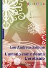 L' umano come donna. L'erotismo